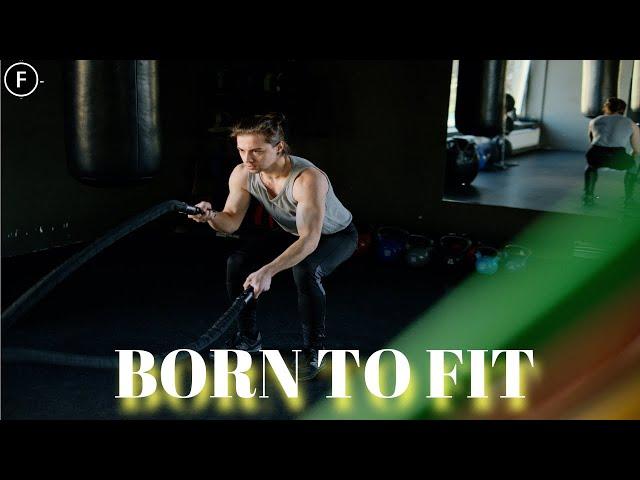 Born To Fit