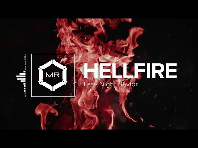 Late Night Savior - Hellfire [HD]