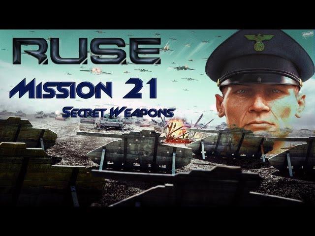 R.U.S.E Walkthrough - Mission 21 - Secret Weapons