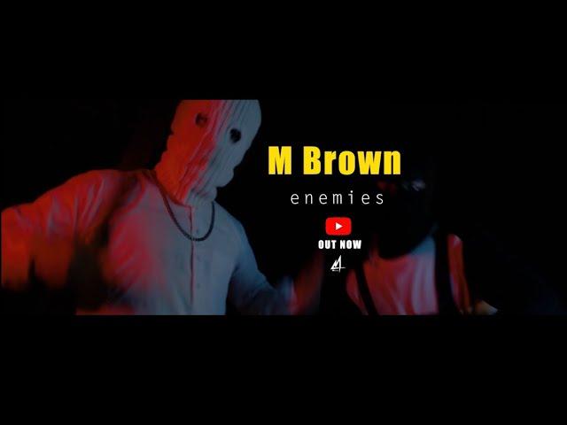 M Brown -  Enemies