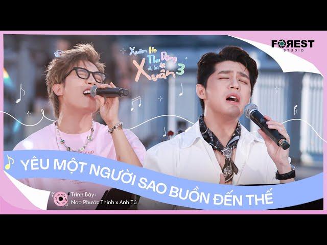[XHTDRLX3] Yêu Một Người Sao Buồn Đến Thế - Noo Phước Thịnh, Anh Tú “over hợp” trong lần đầu kết hợp