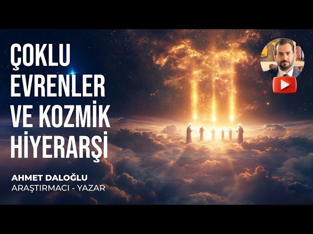 ÇOKLU EVRENLER VE KADİRİ MUTLAK YARATICI