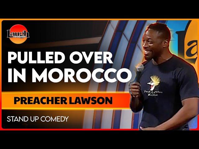 Pulled Over in Morocco | Preacher Lawson | The Laugh Factory | Stand Up Comedy