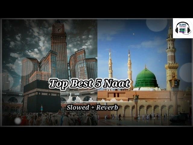 TOP Best 5 Naat Sharif#top #best #naats #naats#naatsharif#naatwhatsappstatus #naatstatus #naatepaak