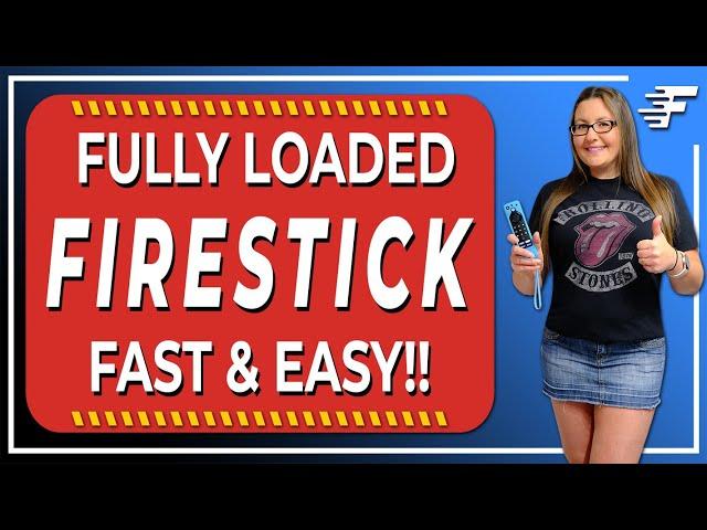 FULLY LOAD YOUR FIRESTICK | STEP-BY-STEP | EVERY STREAMING APP!