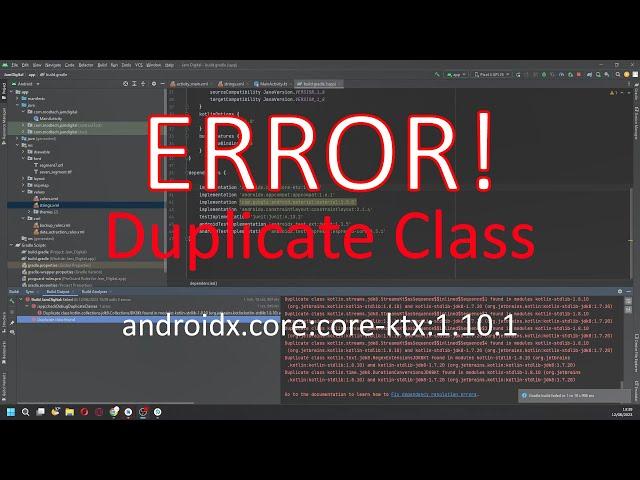 Error Duplicate Class: AndroidX.Core:Core-KTX:1.10.1