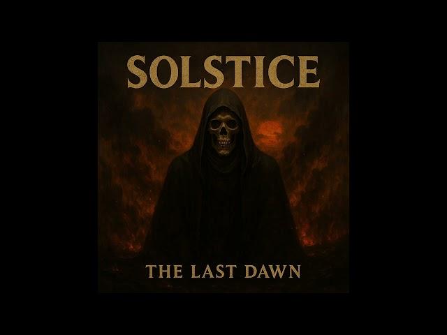 Solstice - Eclipse of Fate (The Last Dawn)