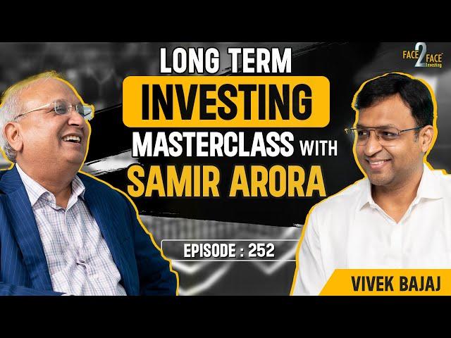 How He Conquered the Indian Stock Market ?? High Returns and Insights !! #Face2Face with Samir Arora