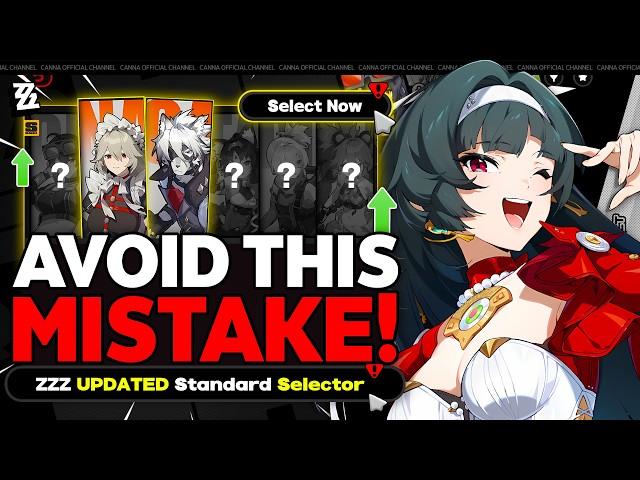 DONT PICK WRONG! UPDATED 2.0 Standard Selector Guide - Zenless Zone Zero