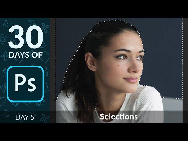 How to Create Selections in Photoshop | Day 5