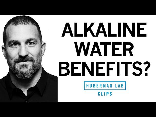 Is Alkaline Water Better for Hydration? | Dr. Andrew Huberman