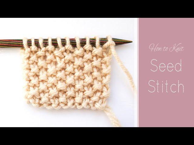 How to Knit Seed Stitch | Easy Knit & Purl Pattern for Beginners | Knitting Tutorial