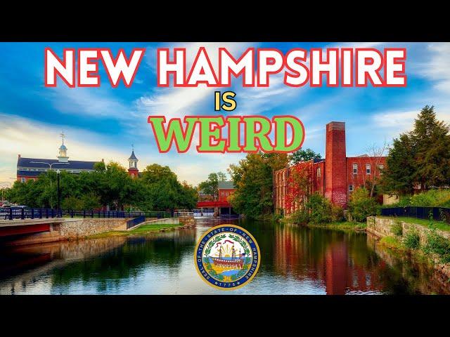 Why is New Hampshire So Weird???