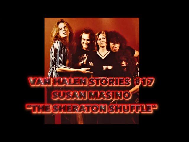 Van Halen Stories #17 Susan Masino