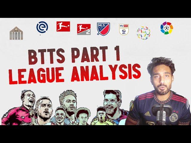 Both Teams to Score Part 1 - League Analysis - Football Betting Strategies & Tips