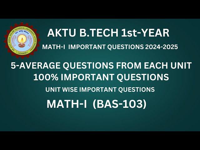 Engineering Mathematics M1 AKTU || Most Important Questions | Aktu M1 Most important questions