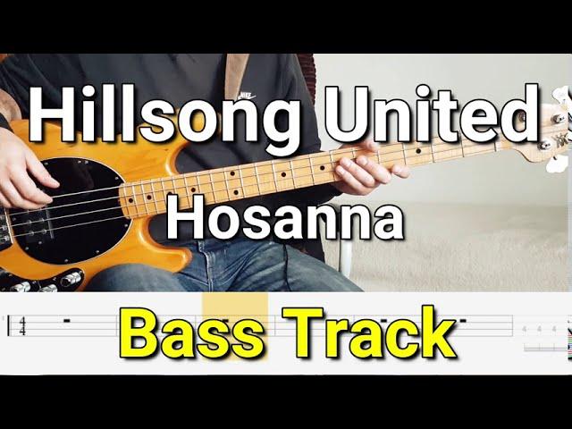 Hillsong United - Hosanna (Bass Track) Tabs