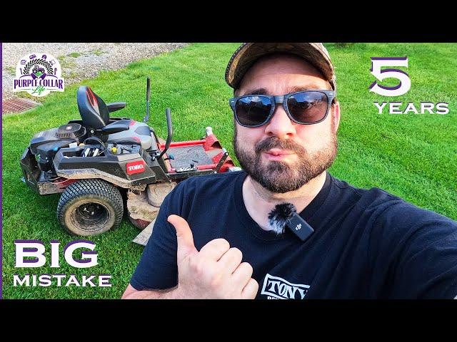 After 5 years - HUGE mistake with my Toro TIMECUTTER zero turn