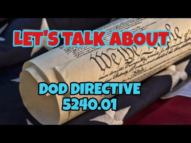 MAYHEMIC THURSDAY - Let's Talk About It - DOD Directive 5240.01