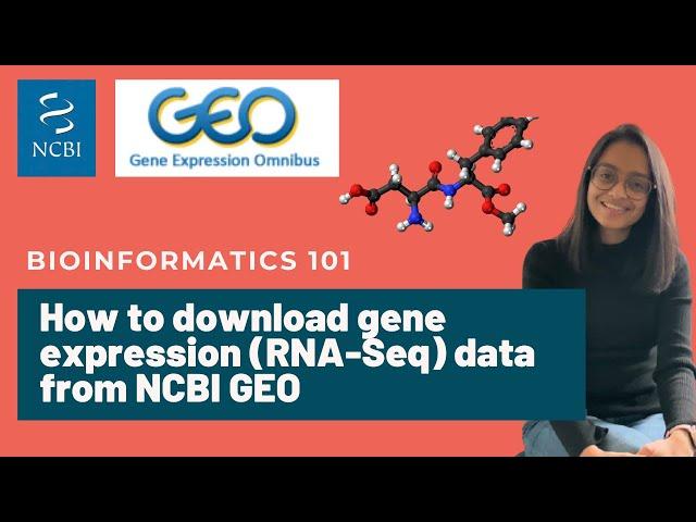 Bioinformatics 101 | How to download RNA-Seq data from NCBI GEO | Bioinformatics for beginners