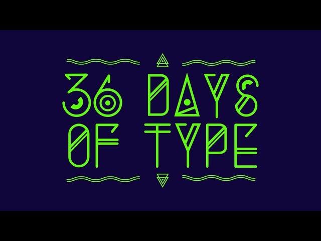 36 daysof type