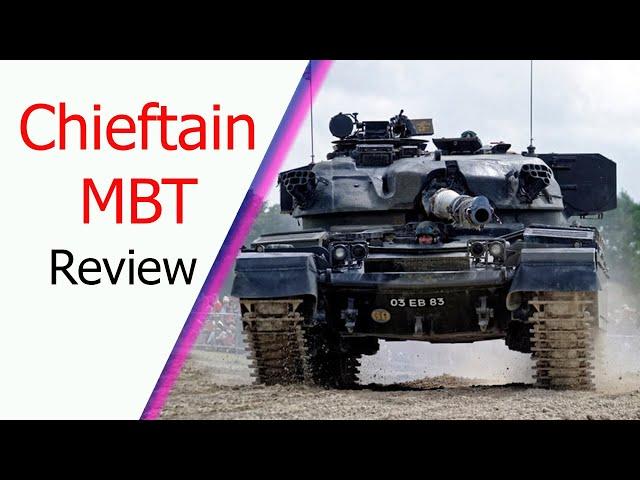 Chieftain MBT: Not the M60, This Is The Tank that scared the Soviet Union