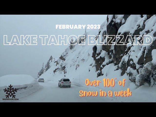 Massive BLIZZARD Hits LAKE TAHOE | February & March 2023