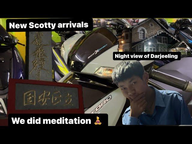 New scotty arrivals ️we did meditation  night view of Darjeeling ️