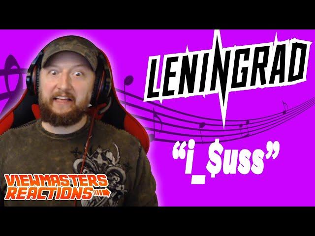 LENINGRAD I $USS OFFICIAL MUSIC VIDEO REACTION