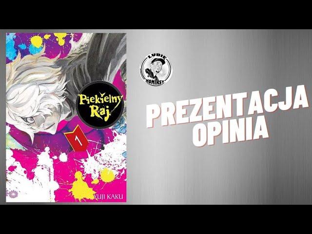 Piekielny raj Tom 1 - #41 Prezentacja i opinia