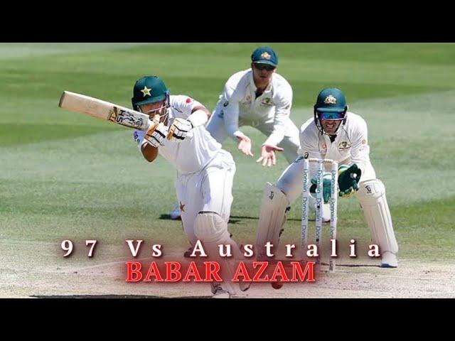 Babar Azam 97 Vs Australia Ball By Ball & Extended Highlights