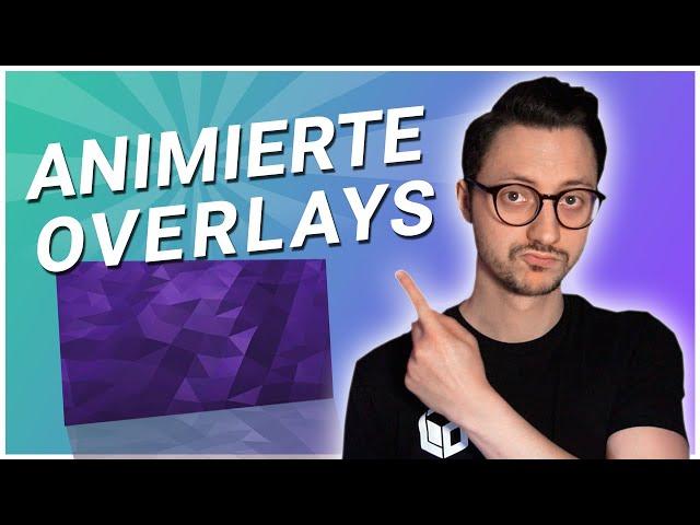 Kostenlose, animierte Overlays und Hintergründe für deinen Stream mit StreamElements