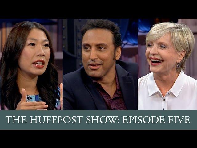 The HuffPost Show: Episode 5