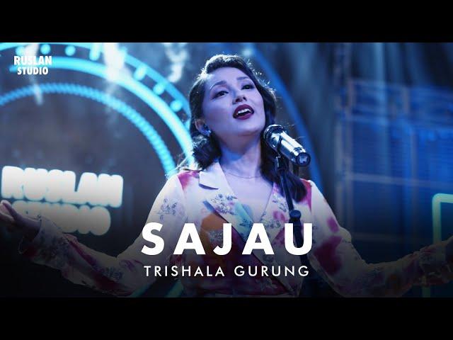 Trishala Gurung - Sajau | Ruslan Studio