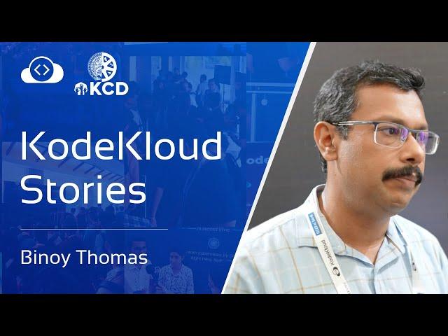 From Software to Kubernetes: Bino Thomas's 17-Year Journey | KodeKloud Success Story