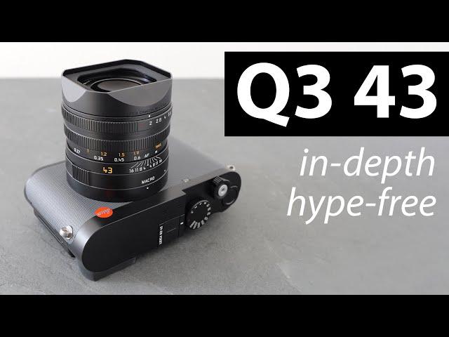 Leica Q3 43 review IN-DEPTH hype-free vs X100 VI