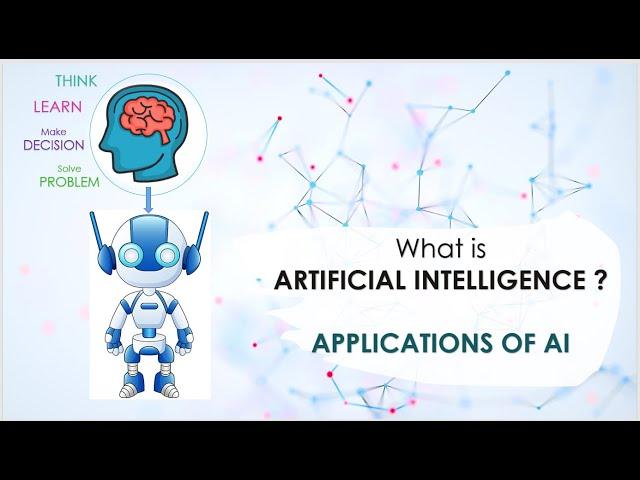 What is Artificial Intelligence (AI)| Applications of Artificial Intelligence in everyday life