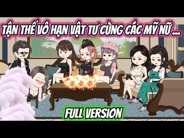 Tận Thế Vô Hạn Vật Tư Cùng Mỹ Nữ... Full Version | HH VietSub