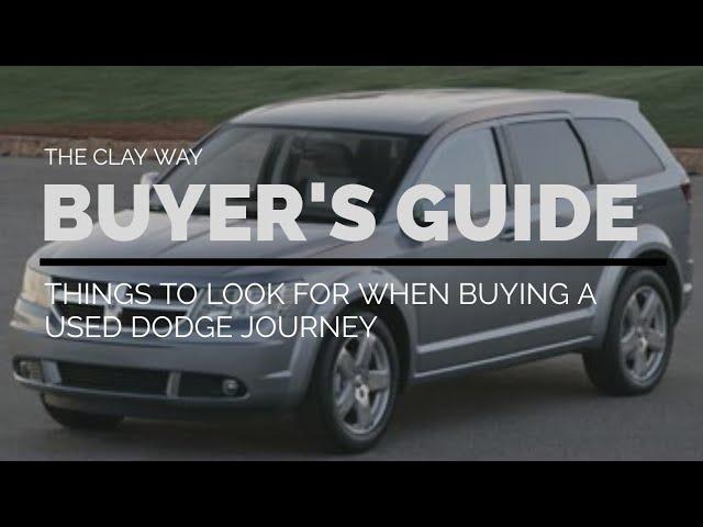 Things to look for when you’re buying a used dodge journey