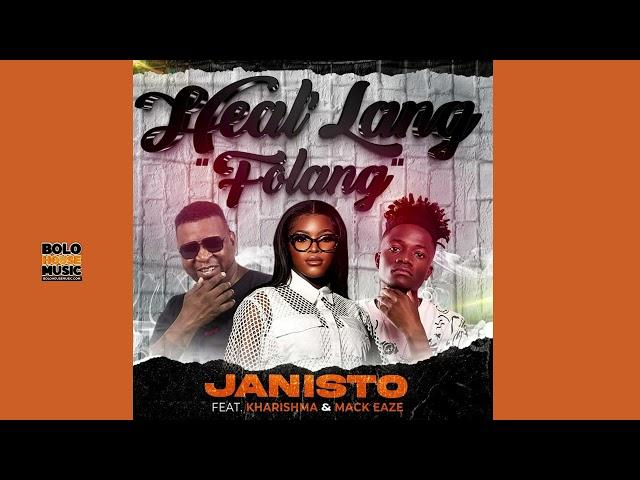 Folang  (Healang) - Janisto Feat Kharishma & Mack Eaze (Original)