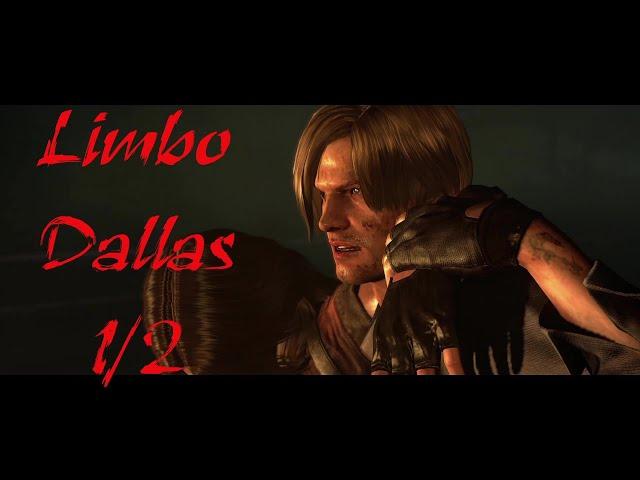 Limbo & Dallas RE6 End Part 1 [Halloween 23rd Annual]