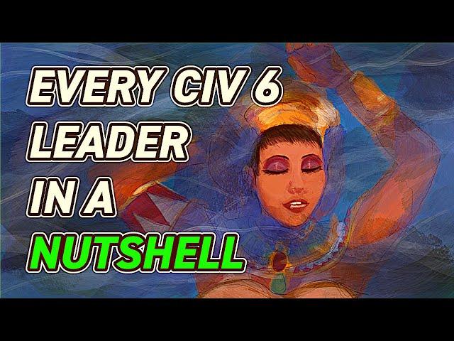 EVERY Civ 6 Leader In 5 Seconds Or Less - Civilization 6