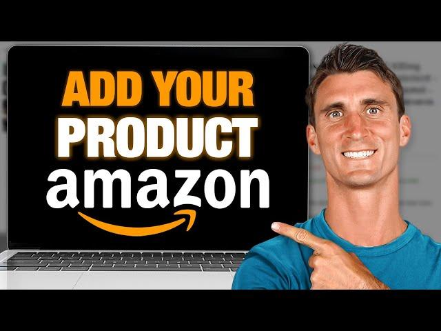 How to List Your First Product on Amazon Seller Central 2024