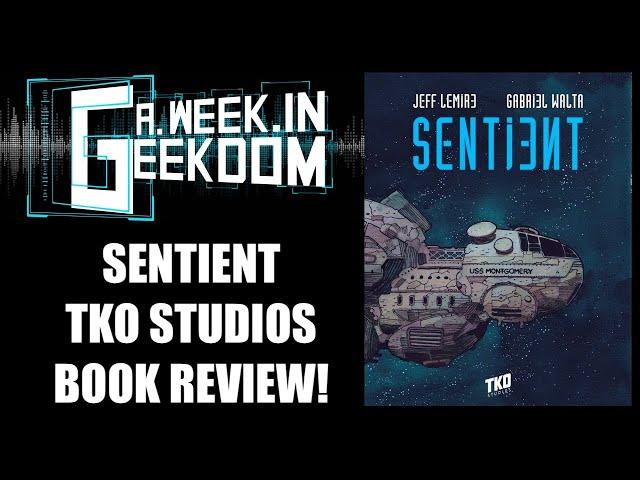 SENTIENT by Jeff Lemire and Gabriel Walta Book Review! | TKO Studios!