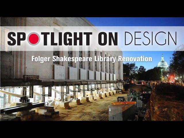 Spotlight on Design at the National Building Museum | Folger Renovation