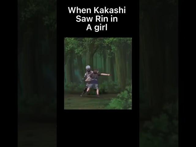 When Kakashi saw Rin in girl (Middle of the Night) #naruto #shorts #ytshorts