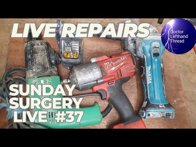 Doctor Lefthandthread Sunday Surgery live #37 Tool Repair live!!