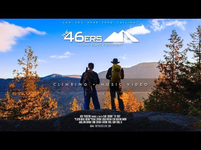 The 46ers Film - Dan Berggren: Climbing - Music Video