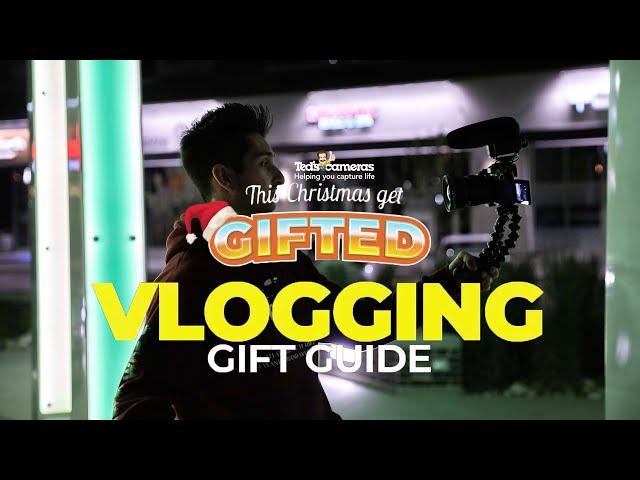 Ted's Vlogging Buying Guide - Get GifTED