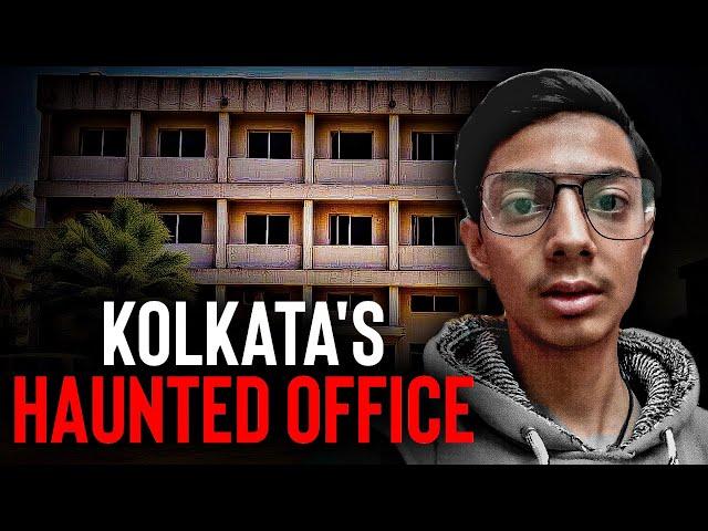 Kolkata का वो Haunted Office | Kolkata Haunted Office | Real Horror Experience In Hindi Horror Story